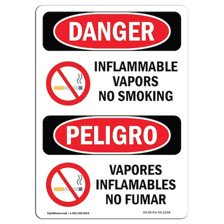 OSHA Danger, Flammable Vapors No Smoking Bilingual, 10in X 7in Rigid Plastic